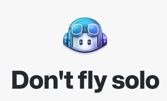 GitHub copilot logo with text "Don't fly solo"